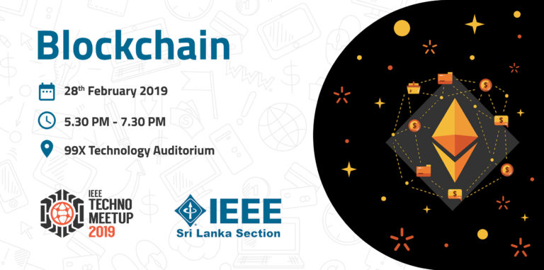 Blockchain Ieee Techno Meetup Ieee Techno Meetup Srilanka